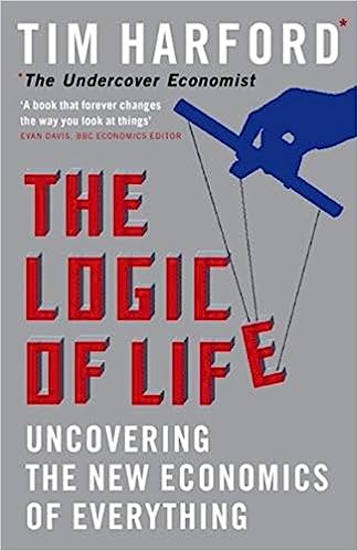The Logic of Life: Uncovering the New Economics of Everything (used, good condition)