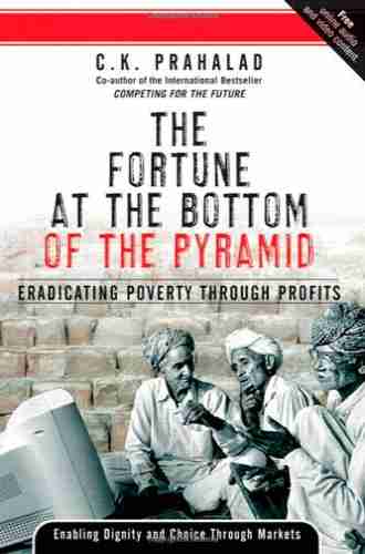 Fortune at the Bottom of the Pyramid: Eradicating Poverty Through Profits (Used, Good condition, Hardcover)