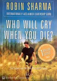Who Will Cry When You Die? (used, good condition)