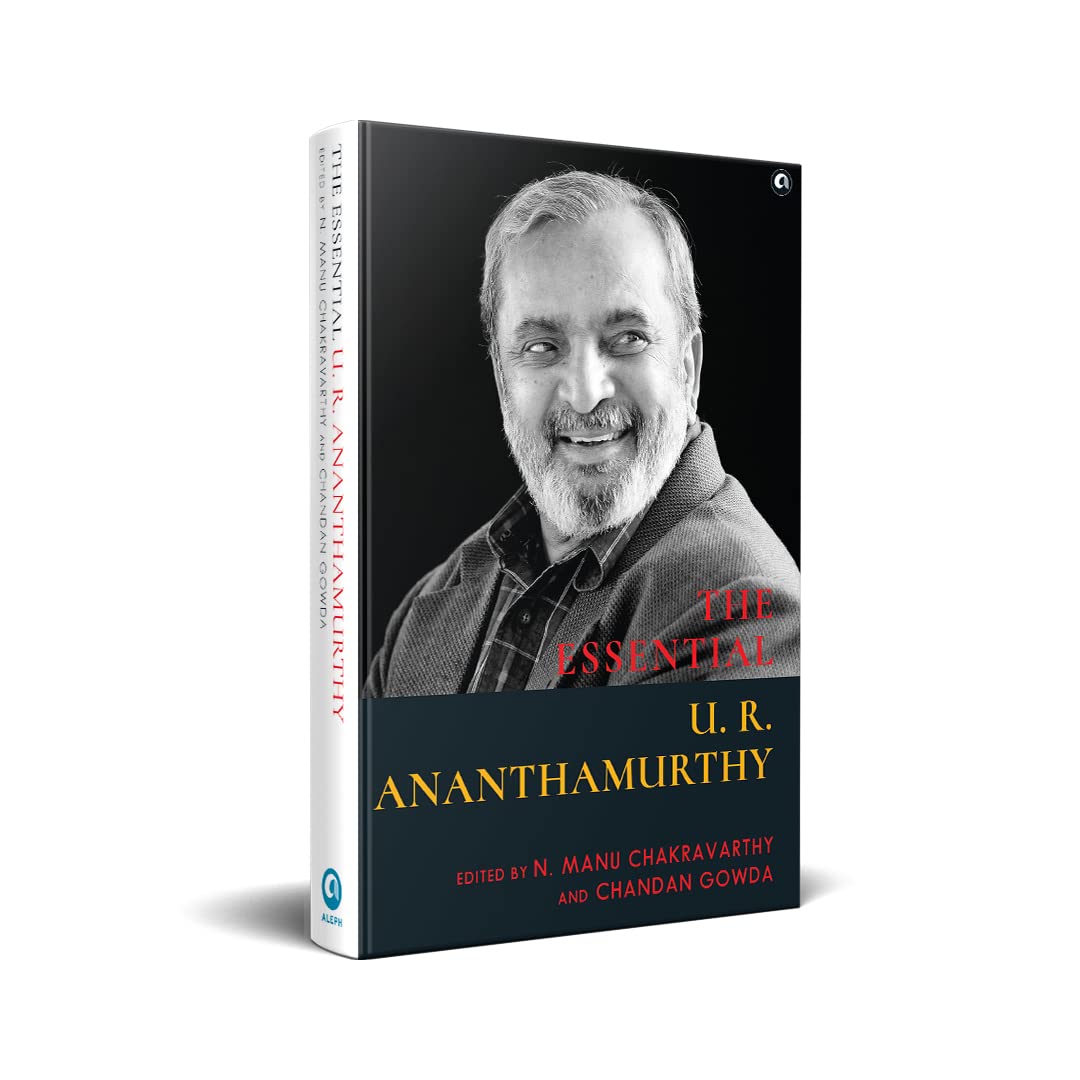 THE ESSENTIAL U. R. ANANTHAMURTHY