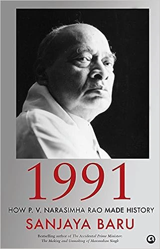 1991: How P. V. Narasimha Rao Made History (Used, Good condition, Hardcover)