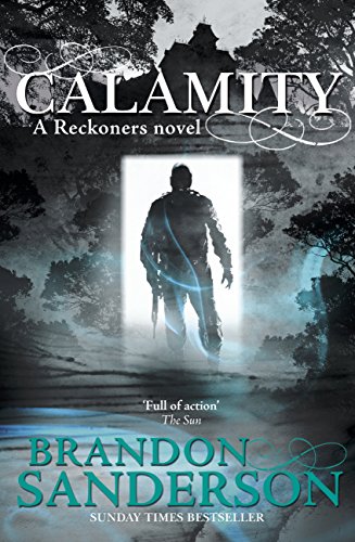 CALAMITY : A Reckoners novel