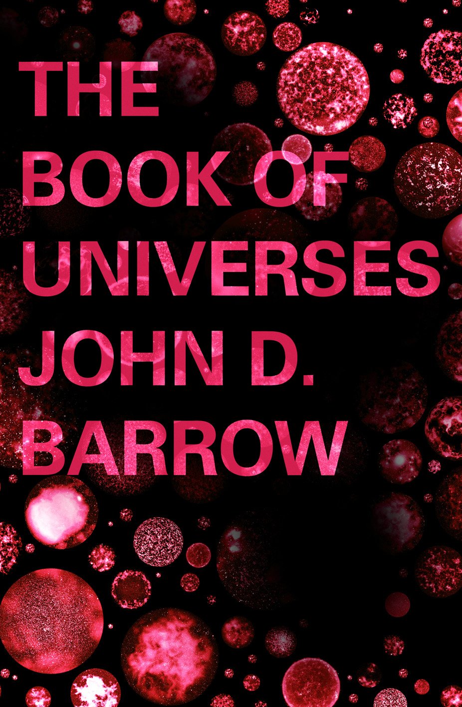 The Book of Universes - Used, Autographed, Good condition