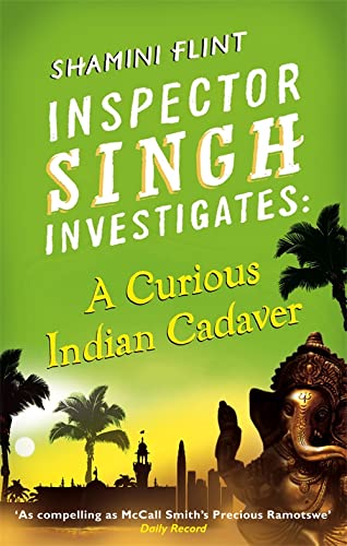 INSPECTOR SINGH INVESTIGATES: A CURIOUS INDIAN CADAVER - Used book, Average condition