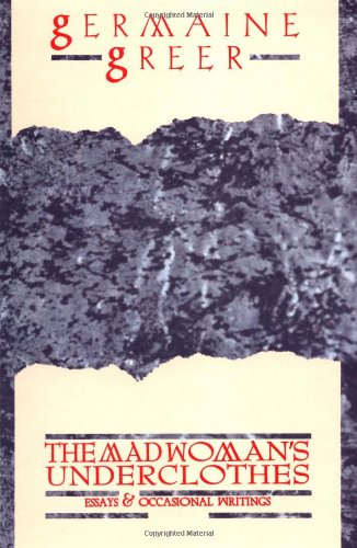The Mad Woman's Underclothes (Used book, Good condition)