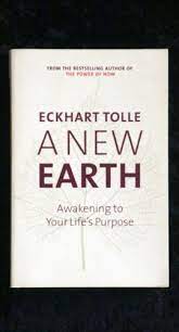 A New Earth - Awakening To Your Life's Purpose (Used, good condition)