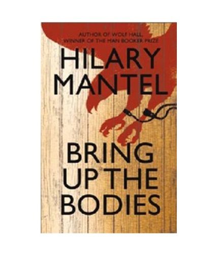 Bring Up The Bodies (Used, good condition)