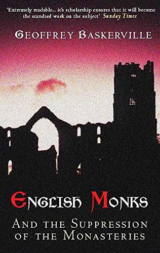English monks and the suppression of the monasteries (Used, good condition)
