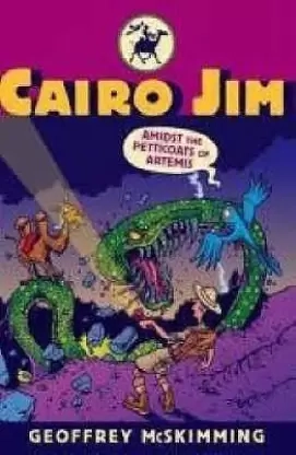 Cairo Jim Amidst the Petticoats of Artemis (Used, Good condition)