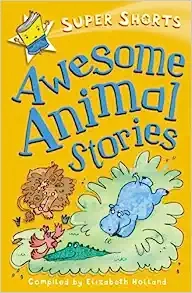 Awesome Animal Stories (Used, good condition)