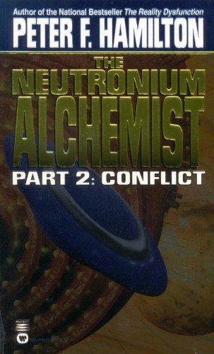 The Neutronium Alchemist: Part II - Conflict (Used, good condition)