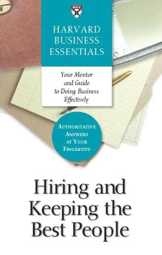 Hiring And Keeping The Best People (Used, good condition)