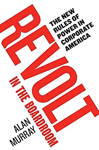 Revolt in the Boardroom: The New Rules of Power in Corporate America (used, good condition)