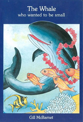 The Whale Who Wanted to be Small (Used, good condition)