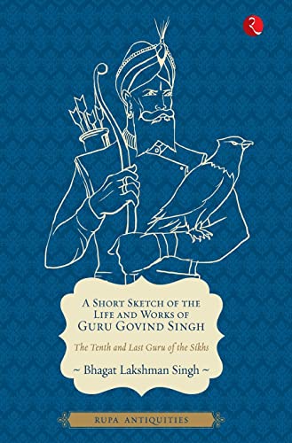 A Short Sketch of the Life and Works of Guru Govind Singh (used, good condition)