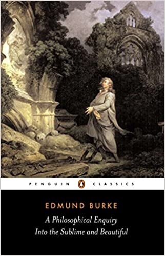 A Philosophical Enquiry into the Origins of the Sublime and Beautiful: And Other Pre-Revolutionary Writings (Penguin Classics) Paperback – July 1, 1999