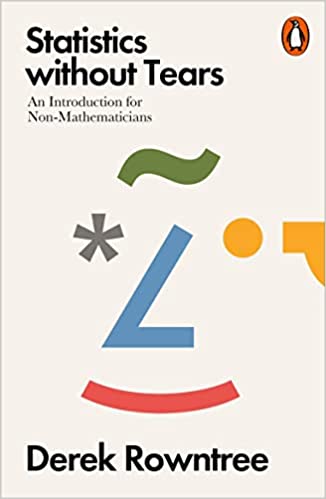 Statistics without Tears: An Introduction for Non-Mathematicians Paperback – 24 July 2018