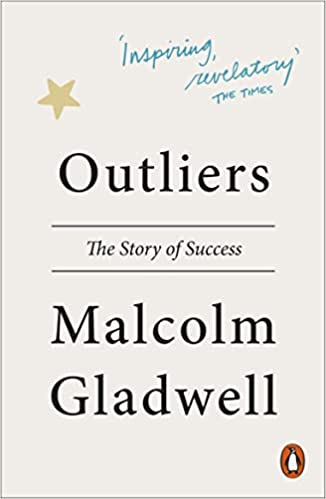 Outliers: The Story of Success Paperback – 1 August 2013 by Malcolm Gladwell (Author)