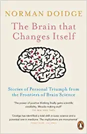 The Brain That Changes Itself: Stories of Personal Triumph from the Frontiers of Brain Science Paperback – 7 August 2008