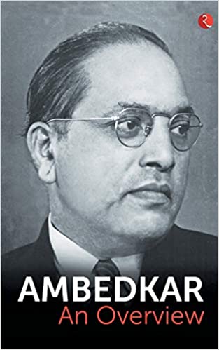 Ambedkar: An Overview Paperback – January 1, 2018 by B. R. Ambedkar (Author)