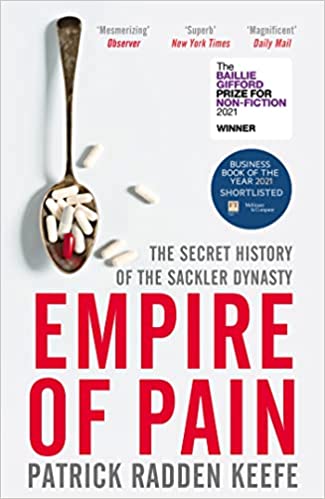 Empire of Pain Paperback – 3 March 2022 by Patrick Radden Keefe (Author)