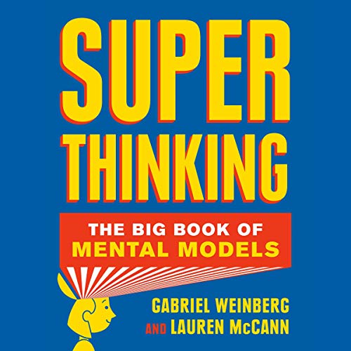 Super Thinking: The Big Book of Mental 