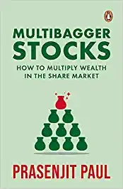 Multibagger Stocks: How to Multiply Wealth in the Share Market Paperback – Import, 6 March 2023 by Prasenjit Paul (Author)