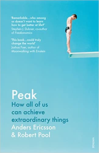 Peak: For Fans of Atomic Habits Paperback – 8 May 2017 by Anders Ericsson (Author), Robert Pool (Author)
