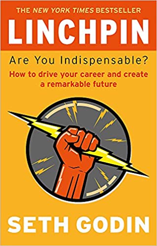 LINCHPIN Paperback – 1 February 2018 by Seth Godin (Author)
