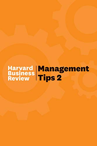 Management Tips 2: From Harvard Business Review  by Harvard Business Review (Author)