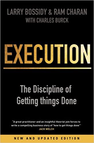Execution: The Discipline of Getting Things Done by Charles Burck (2011-02-03) Paperback – 1 Jan. 1748 by Charles Burck;Larry Bossidy;Ram Charan (Author)