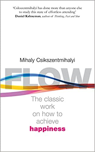 Flow: The Psychology of Happiness Paperback – 1 Aug. 2002 by Mihaly Csikszentmihalyi (Author)