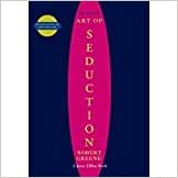 Concise Art of Seduction Paperback – 1 January 2015 by ROBERT GREENE (Author)