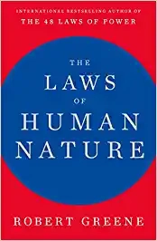 The Laws of Human Nature [Paperback] Greene, Robert Paperback – 31 October 2018 by Robert Greene (Author)