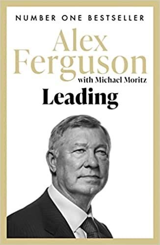 LEADING Paperback – 12 October 2016 by Alex Ferguson