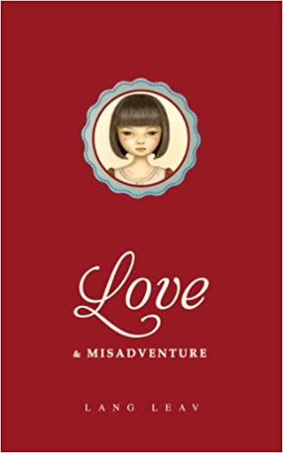 Love & Misadventure (Volume 1) (Lang Leav) Paperback – September 17, 2013 by Lang Leav (Author)