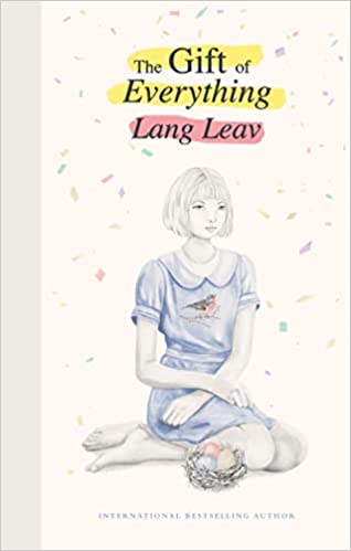 The Gift of Everything Hardcover – November 16, 2021 by Lang Leav (Author)