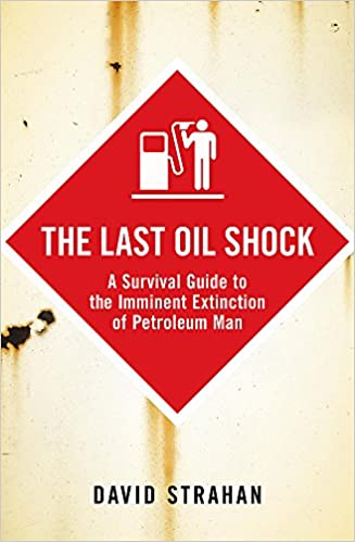 The Last Oil Shock (Used, good condition)