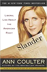 Slander: Liberal Lies About the American Right (used, good condition)