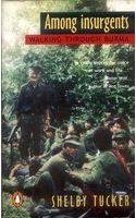 Among Insurgents: Walking through Burma (used, good condition)