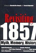 Revisiting 1857: Myth, Memory, History (used, good condition)