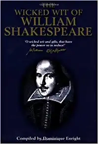 The Wicked Wit of William Shakespeare  (Used, good condition)
