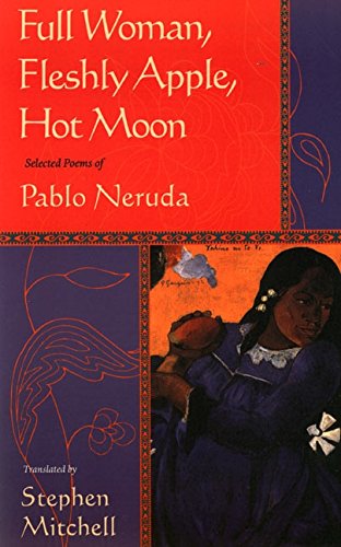 Full Woman, Fleshly Apple, Hot Moon: Selected Poems (used, good condition)