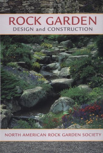 Rock Garden Design and Construction: North American Rock Garden Society (Used, Good condition, Hardcover)