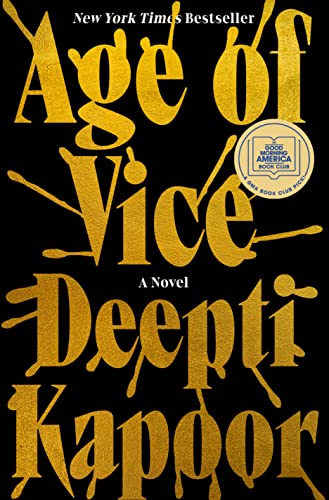 Age of Vice: A Novel  by Deepti Kapoor (Author)