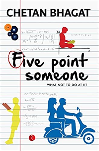 Five Point Someone ; What Not To Do At Iit Paperback – 1 January 2014 by Chetan Bhagat (Author)