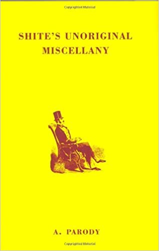 Shite's Unoriginal Miscellany (Used, Good condition, Hardcover)