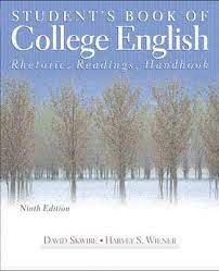 Student's Book of College English: Rhetoric, Readings, Handbook (used, good condition)