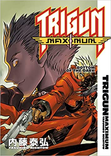 Trigun Maximum Volume 4: Bottom of the Dark (used, good condition)