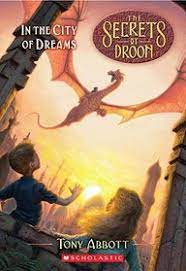 The Secrets of Droon #34: In the City of Dreams (used, Readable condition)